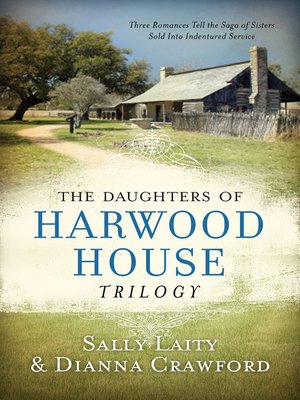 cover image of The Daughters of Harwood House Trilogy